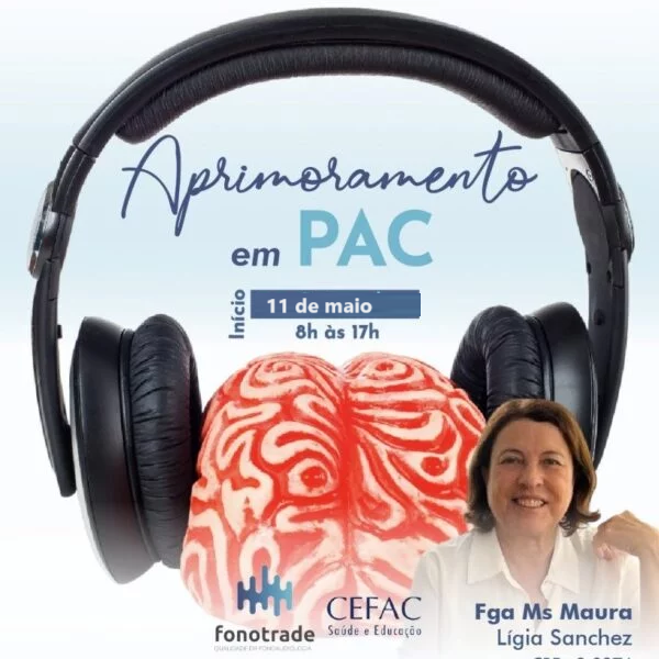 Aprimoramento em Audiologia Clínica – Com Ênfase na Avaliação Audiológica  Básica e Eletrofisiologia - Fonotrade