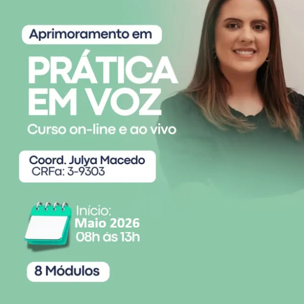 2026 - Aprimoramento em Prática em Voz - Julya Macedo