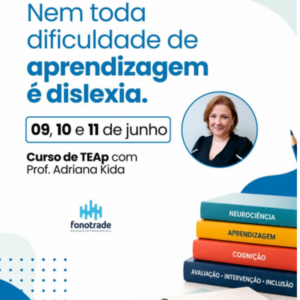 Transtornos Específicos de Aprendizagem - Teap - Prof. Adriana Kida