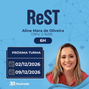 Modelos de Intervenção dos Transtornos Motores de Fala: ReST - Aline Mara de Oliveira